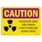 Signmission OSHA RADIATION Sign, Radiation Area When X-Ray, 10in X 7in Rigid Plastic, 7" H, 10" W, Landscape OS-CR-P-710-L-10156 - alternate 1